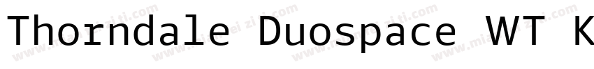 Thorndale Duospace WT K字体转换
